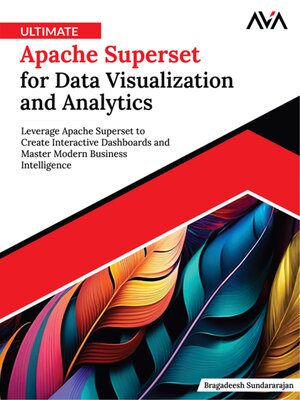 cover image of Ultimate Apache Superset for Data Visualization and Analytics